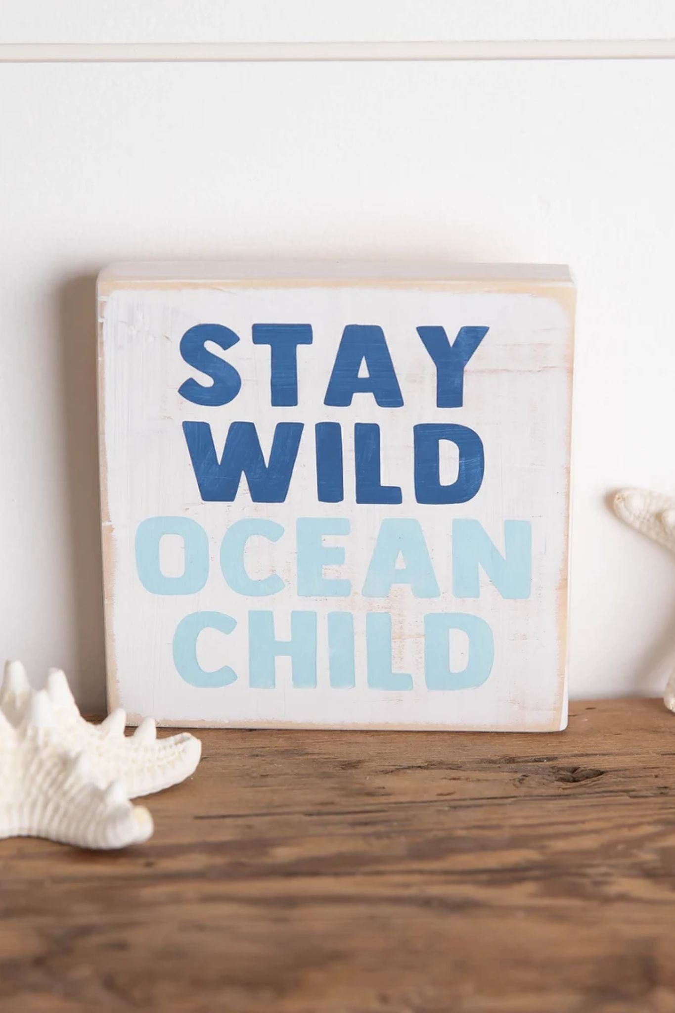 Saltwater Coastal Designs 7" Stay Wild Ocean Child
