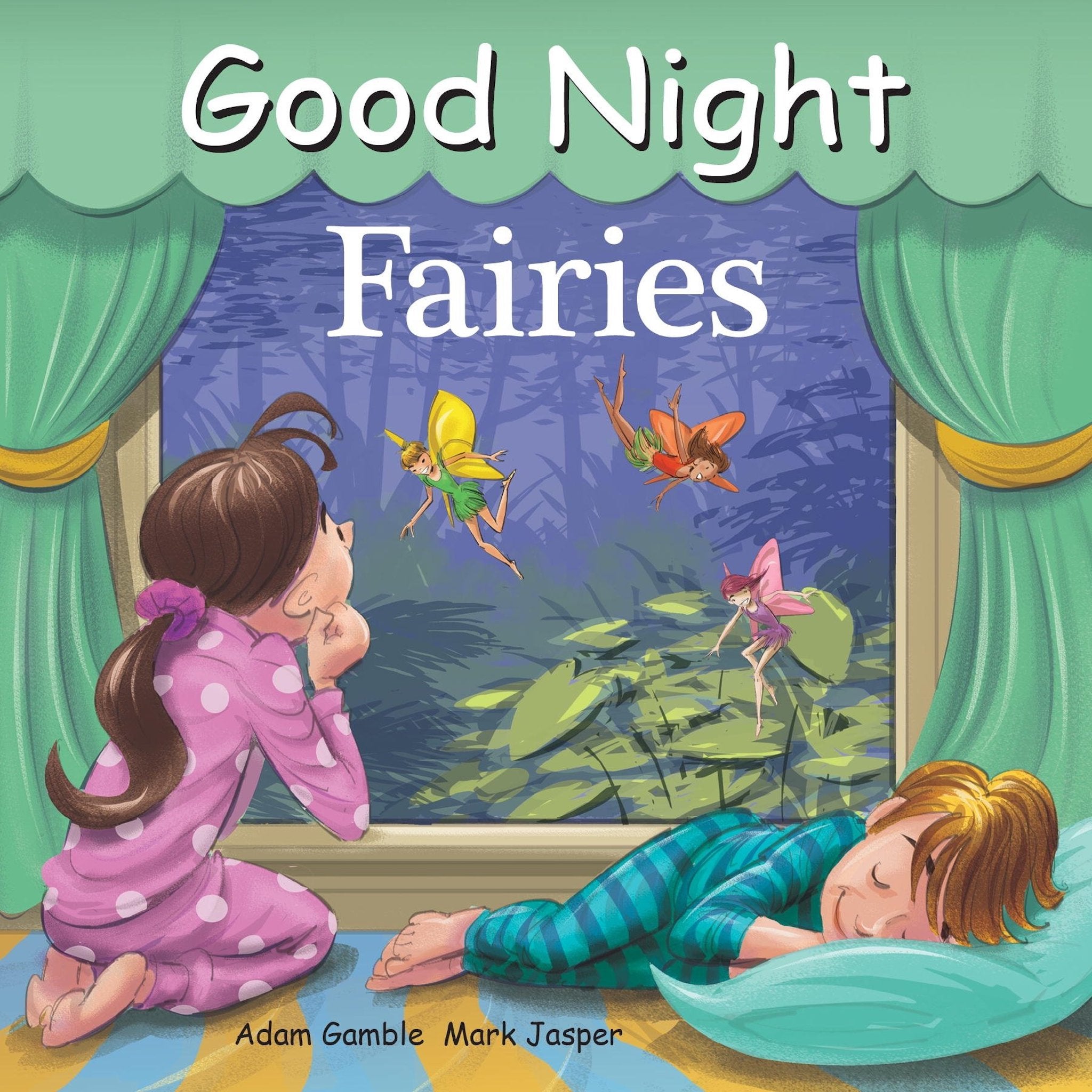 Goodnight Fairies written by Adam Gambler and illustrated by Mark Jasper