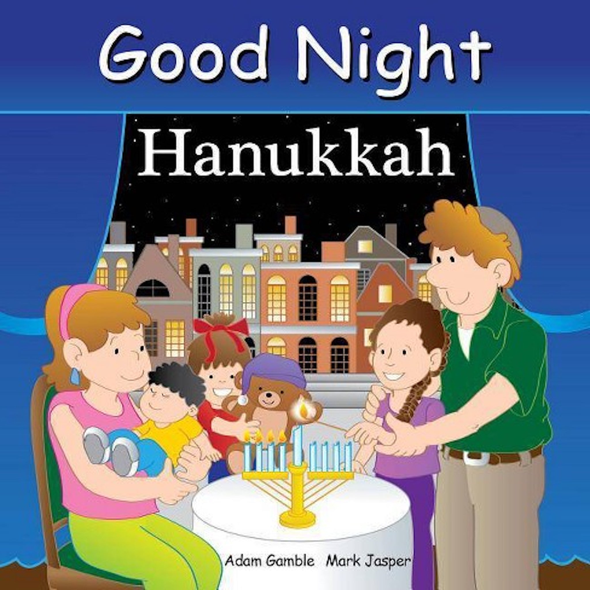 Good Night Hanukkah written by Adam Gambler and illustrated by Mark Jasper