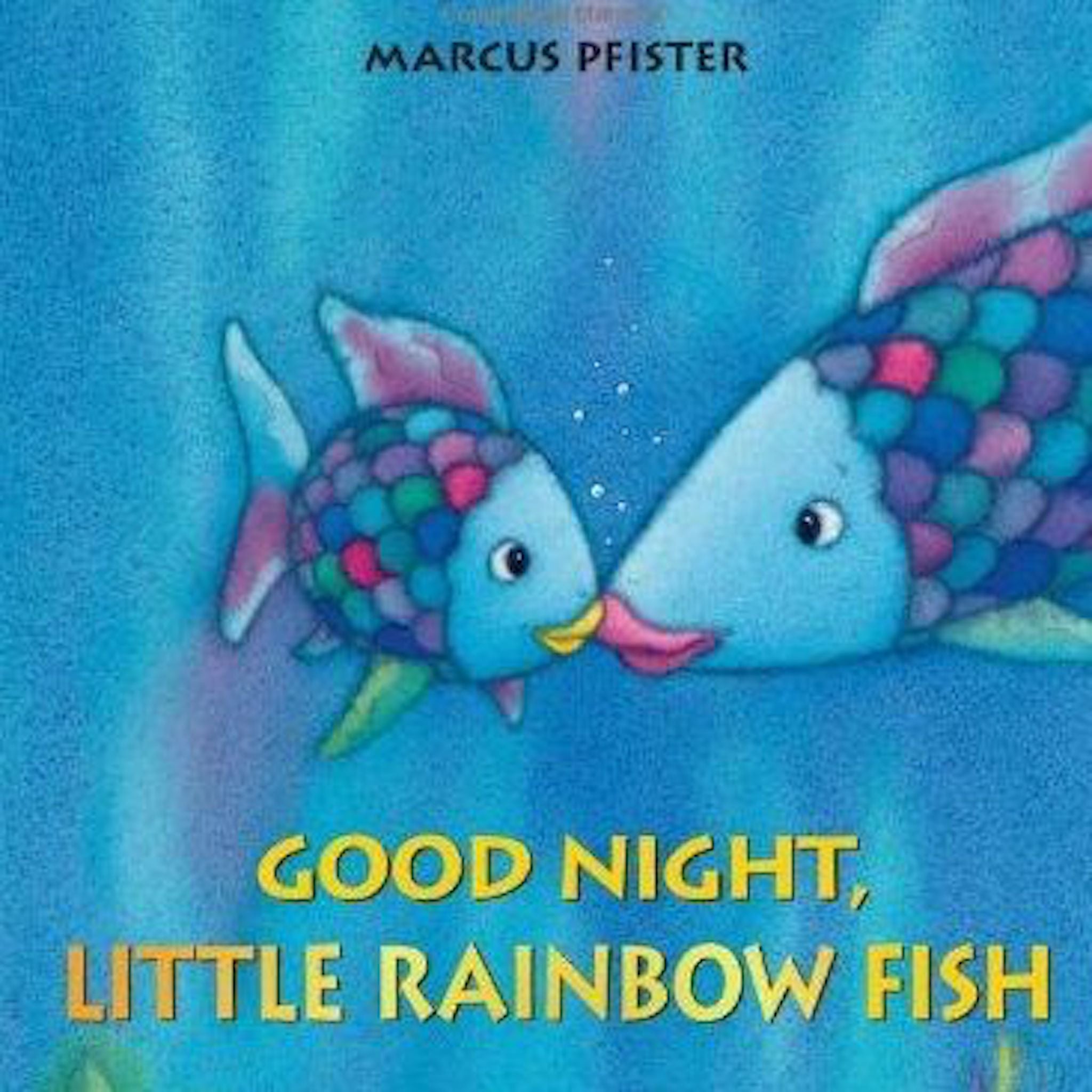 Goodnight Fish Goodnight Rainbow Fish | Bowfish Kids