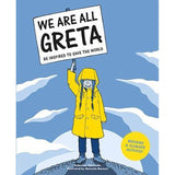 Hatchette Book Group We Are All Greta: Be Inspired to Save the World